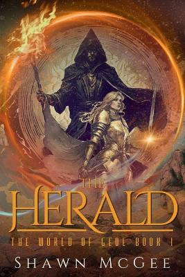 The Herald by Shawn McGee 9798218043209