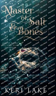 Master of Salt & Bones by Keri Lake 9798218066901