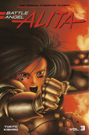 Battle Angel Alita 3 (Paperback) by Yukito Kishiro