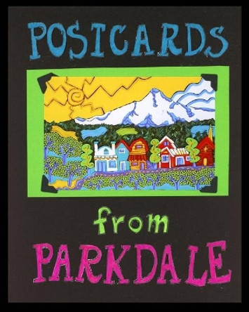 postcards from parkdale by Charlene Rivers 9780464343349