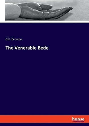 The Venerable Bede by G F Browne 9783348078368