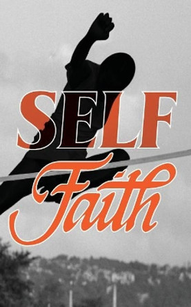 Self-Faith by MR Hillary Turyagyenda 9781985664173
