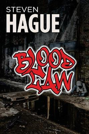 Blood Law by Steven Hague 9781985634008