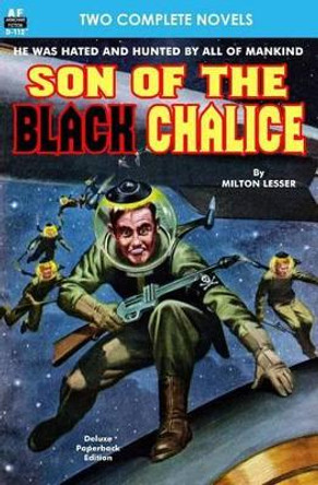 Son of the Black Chalice & Sentry of the Sky by Milton Lesser 9781612871776