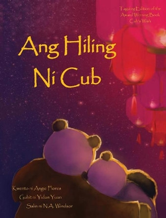 Ang Hiling Ni Cub by Angie Flores 9780997973853