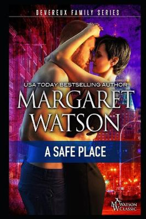 A Safe Place by Margaret Watson 9781944422547
