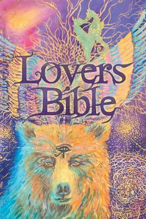 Lovers Bible by Dreamingbear Baraka Kanaan 9781532030178