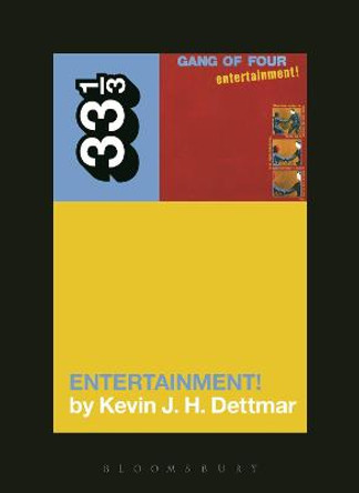 Gang of Four's Entertainment! by Kevin J. H. Dettmar