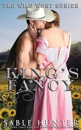 King's Fancy by Sable Hunter 9781654805005