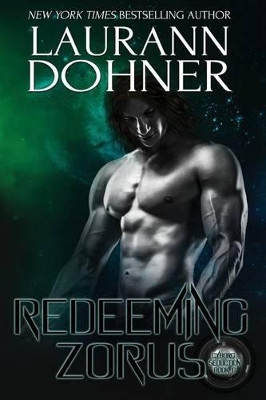 Redeeming Zorus by Laurann Dohner 9781944526733