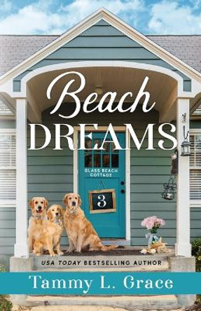 Beach Dreams by Tammy L Grace 9781945591341