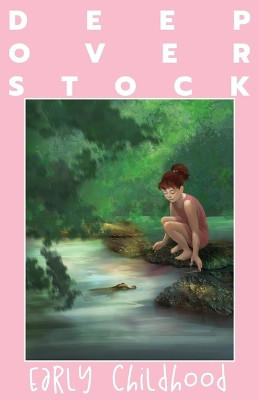 Deep Overstock Issue 20: Early Childhood by Robert Eversmann 9781949127324