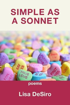 Simple as a Sonnet by Lisa Desiro 9781952326943