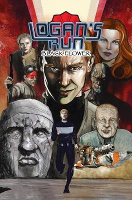 Logan's Run: Black Flower: Graphic Novel by William F Nolan 9781955686693