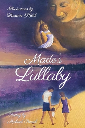 Mado's Lullaby by Michael Piersol 9781959670827