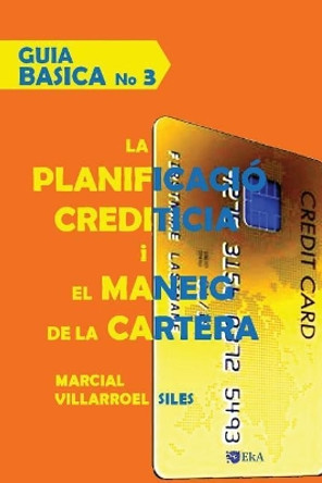 Guia Basica La Planificaci by Marcial Villarroel Siles 9781973441410