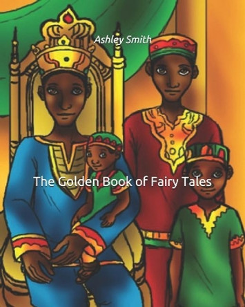 The Golden Book of Fairy Tales by Ashley Smith 9781975650629