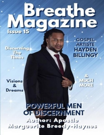 Breathe Magazine Issue 15: Powerful Men of Discernment by Marguerite Breedy-Haynes 9781794233935