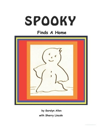 Spooky: Finds a Home by Sherry Lincoln 9781795527965