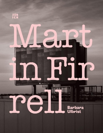 Martin Firrell by Barbara Ulbrist 9781912622269