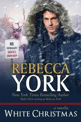 White Christmas by Rebecca York 9781943191055