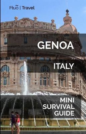 Genoa Italy Mini Survival Guide by Jan Hayes 9781729581797
