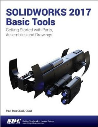 SOLIDWORKS 2017 Basic Tools by Paul Tran