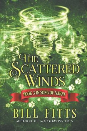 The Scattered Winds by Bill Fitts 9781941387177