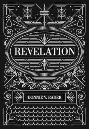 Revelation: Victory in Christ by Donnie V Rader 9781941422212