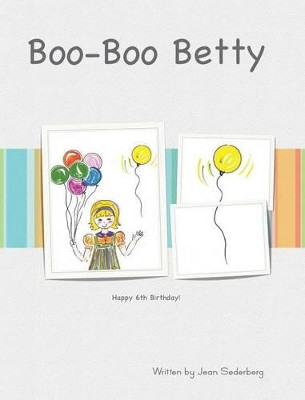 Boo-Boo Betty by Jean Sederberg 9781628384895