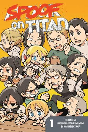 Spoof On Titan 1 (attack On Titan) by Hajime Isayama