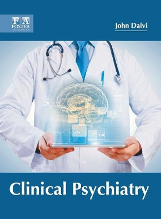 Clinical Psychiatry by John Dalvi 9781632425355
