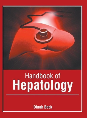 Handbook of Hepatology by Dinah Beck 9781632426819