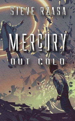 Mercury out Cold by Steve Rzasa 9781733585187
