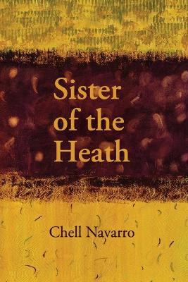 Sister of the Heath by Chell Navarro 9781734786903