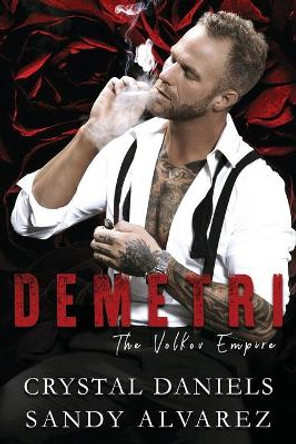 Demetri, The Volkov Empire by Crystal Daniels 9781736958773