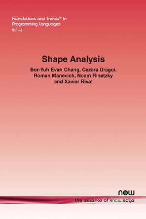 Shape Analysis by Bor-Yuh Evan Chang 9781680837322