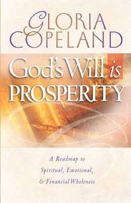 God's Will Is Prosperity by Gloria Copeland 9780938458081