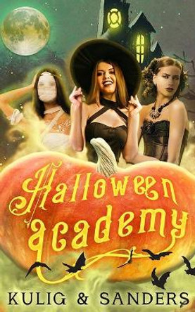 Halloween Academy by Angela Sanders 9781695186255