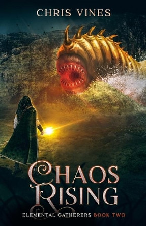 Chaos Rising by Chris Vines 9781707728718