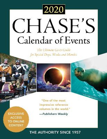 Chase's Calendar of Events 2020: The Ultimate Go-to Guide for Special Days, Weeks and Months by Editors of Chase's