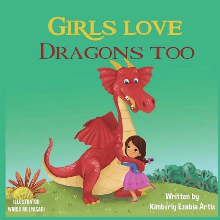 Girls Love Dragons Too by Winda Mulyasari 9781718977945