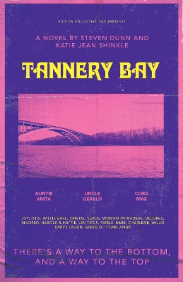 Tannery Bay: A Novel by Steven Dunn 9781573662055