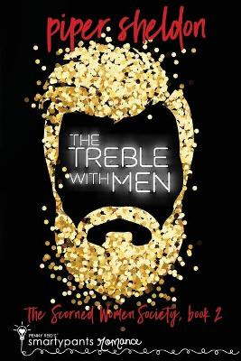 The Treble With Men: A Secret Identity Romance by Smartypants Romance 9781949202458