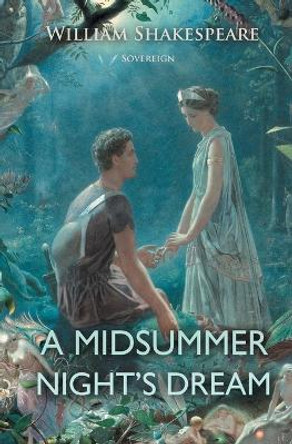 A Midsummer Night's Dream by William Shakespeare 9781787246768