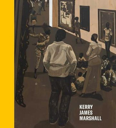 Kerry James Marshall: History of Painting by Hal Foster
