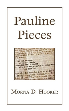 Pauline Pieces by Morna D Hooker 9781597525206