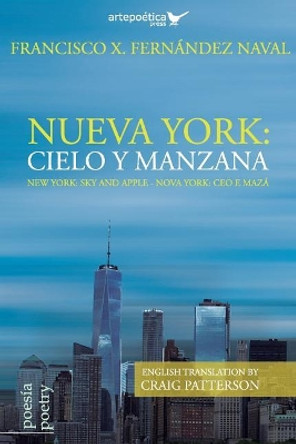 Nueva York: cielo y manzana / New York: Sky and Apple / Nova York: ceo e maza by Eva Veiga 9781940075457