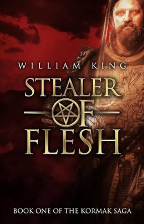 Stealer of Flesh by William King 9781483969541