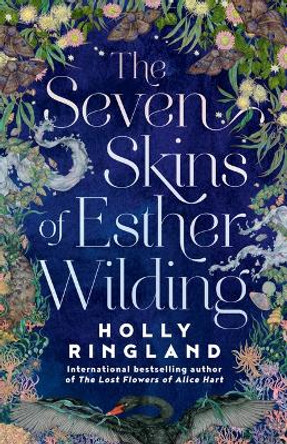 The Seven Skins of Esther Wilding by Holly Ringland 9781487012748